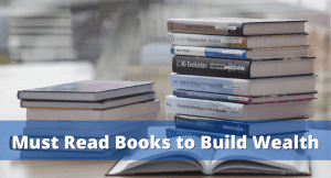 Read more about the article Must Read Books to Build Wealth